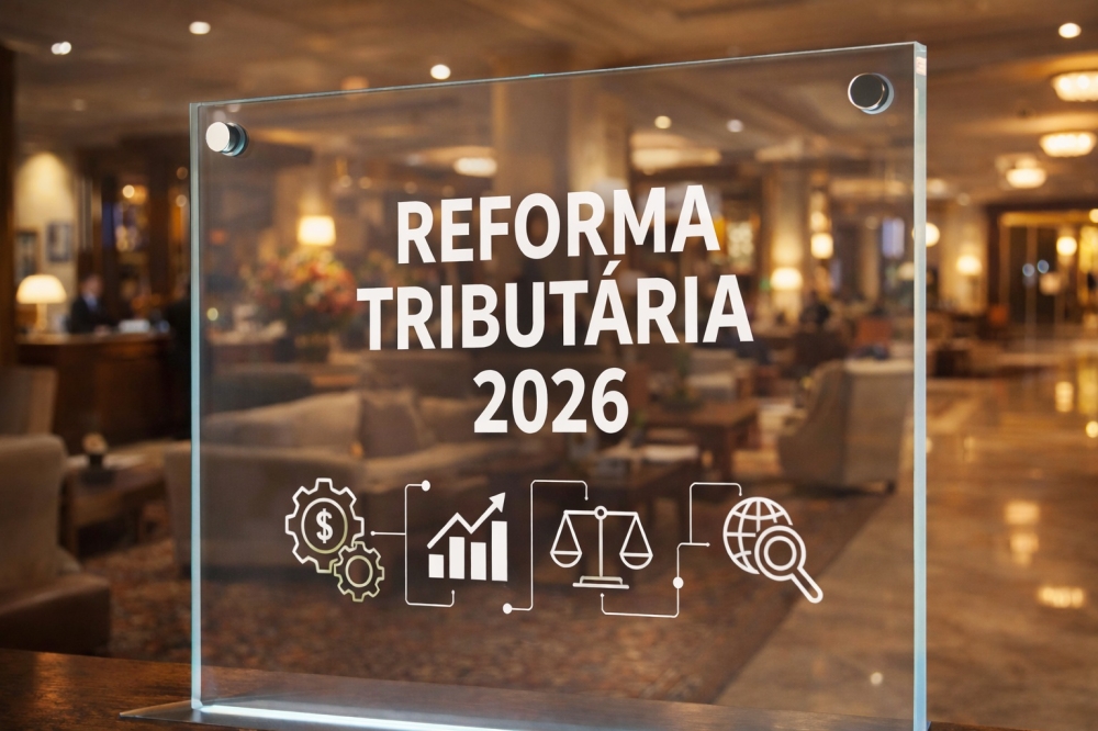 REFORMA TRIBUTÁRIA NA HOTELARIA